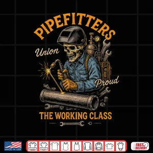 Pipefitter Working Class Plumber Pipefitter Union Worker Shirt 4 Design Pipefitter Working Class Plumber Pipefitter Union Worker Shirt 1