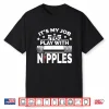 Play With Nipples Funny Plumber Pipefitter Shirt