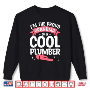 Sweatshirt Proud Grandparent of a Cool Plumber Plumbing Plumber Shirt 1