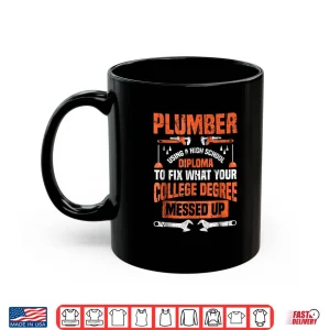 Mug Plumber Funny College Plumbing Joke Pun Shirt Gift 1