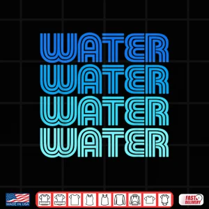 Design Water Hydrate H20 Ocean River Pond Tap Plumber Rain Sea Flow Shirt 1