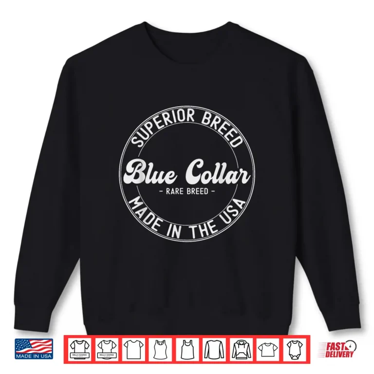 Sweatshirt Patriotic Worker Lineman Plumber USA Blue Collar Worker Shirt