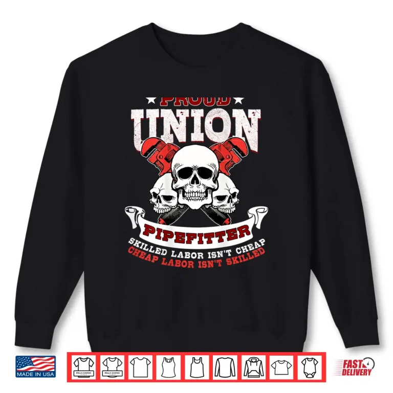 Sweatshirt Pipefitter Gift Plumber Steamfitter Image Shirt