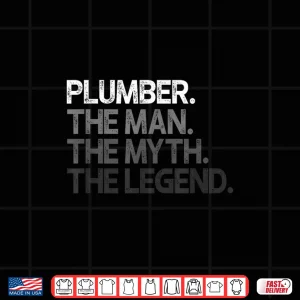 Design Plumber Gift Man Myth the Legend Shirt