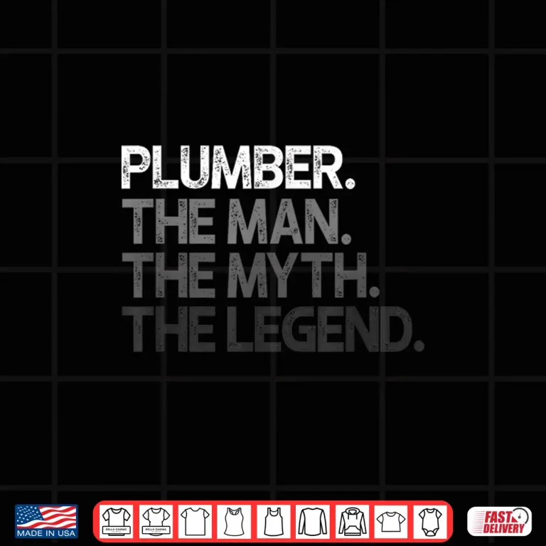 Design Plumber Gift Man Myth the Legend Shirt