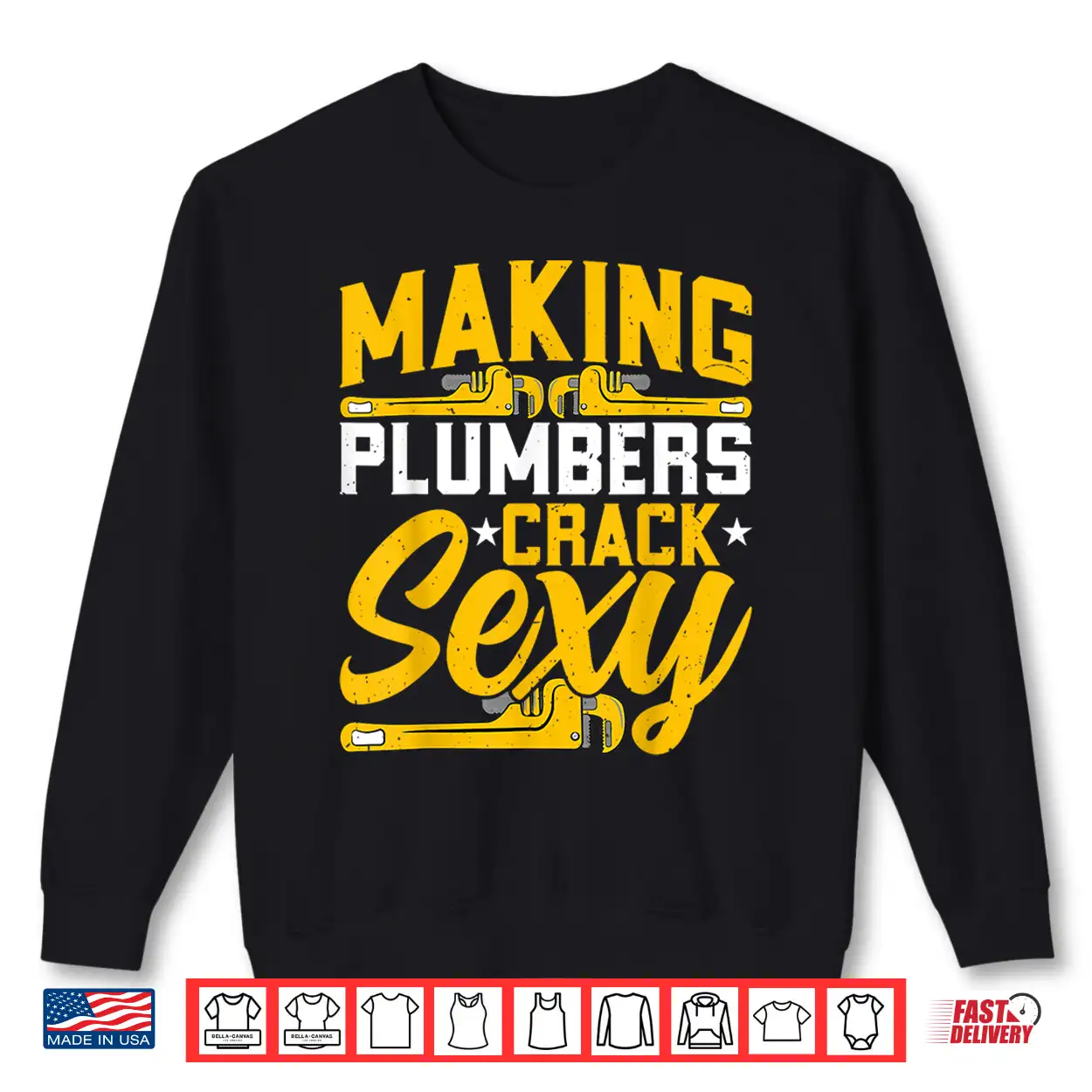 Plumber Handyman Making Plumber Crack Sexy Plumbing Shirt Plumber Handyman Making Plumber Crack Sexy Plumbing Shirt