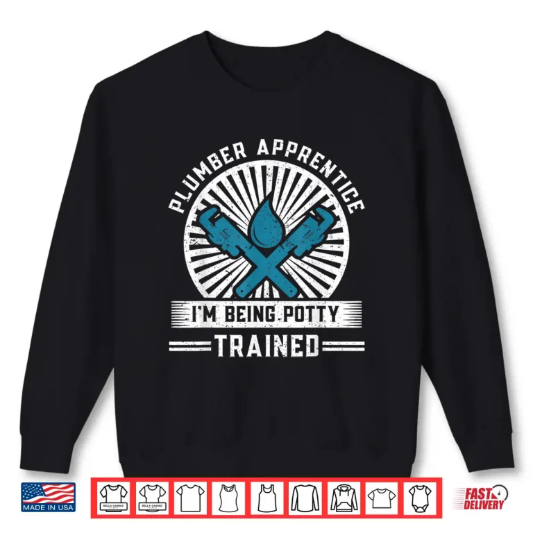 Sweatshirt Plumbing Plumber Apprentice Shirt
