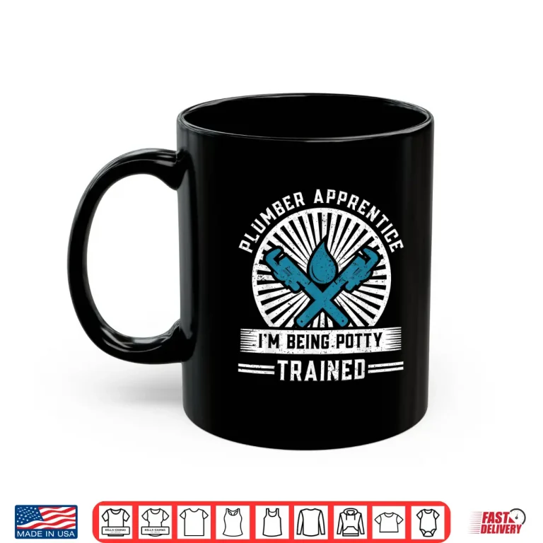 Mug Plumbing Plumber Apprentice Shirt
