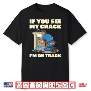 Professional Plumber Funny Plumbers Crack Shirt