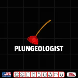 Design Plumbing Plunger Gift for Funny Plumber Shirt