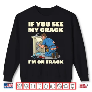 Sweatshirt Professional Plumber Funny Plumbers Crack Shirt