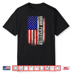 Union Pipefitter Plumber Plumbing Usa Flag Pipe Fitter Shirt