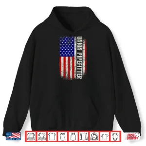 Hoodie Union Pipefitter Plumber Plumbing USA Flag Pipe Fitter Shirt