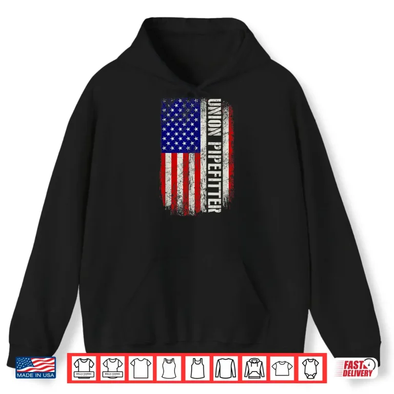 Hoodie Union Pipefitter Plumber Plumbing USA Flag Pipe Fitter Shirt
