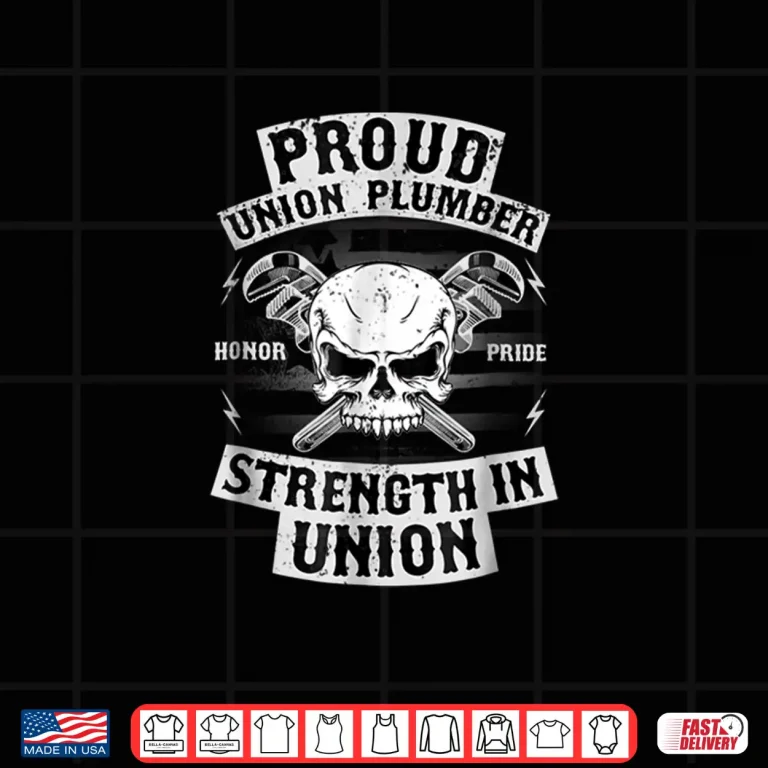 Design Union Plumber Shirt Union Pride Pipefitter T Shirt