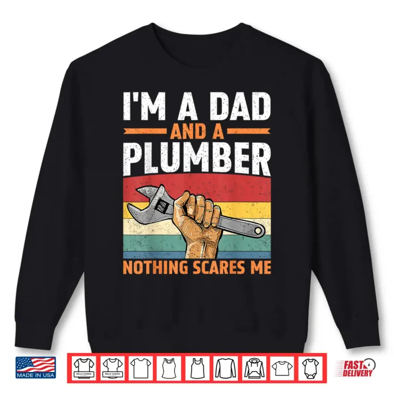 Sweatshirt Cool Plumber Parent Plumbing Gag Pipefitter Plumber Shirt