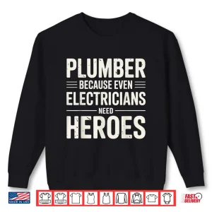 Sweatshirt Cool Plumber Costume Plumbing Tool Plumber Shirt