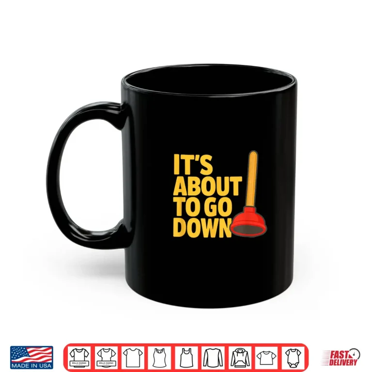 Mug Funny Plumber Art Plumber Gift Pipefitter Plunger Humor Shirt