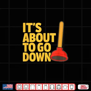 Design Funny Plumber Art Plumber Gift Pipefitter Plunger Humor Shirt