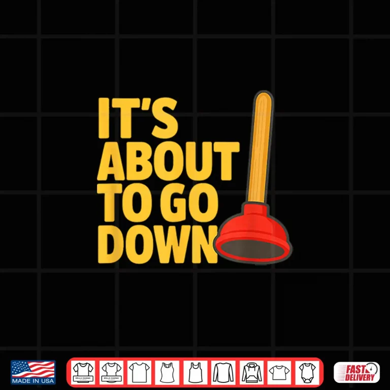 Design Funny Plumber Art Plumber Gift Pipefitter Plunger Humor Shirt