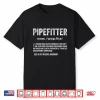 Pipefitter Definition Plumber Steamfitter Tradesman Piping Shirt