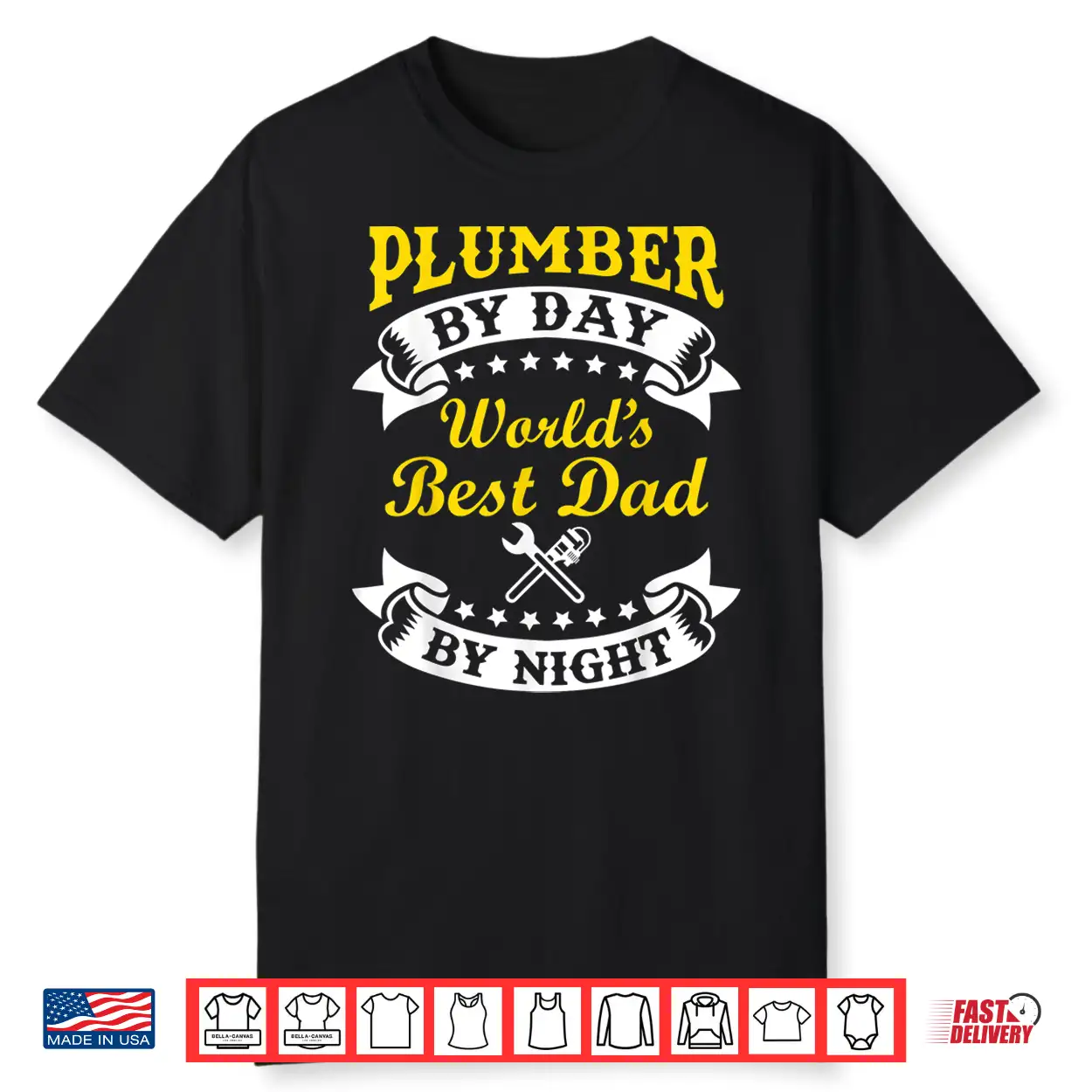 Plumber By Day Worlds Best Parent By Night Gift Shirt Plumber By Day Worlds Best Parent By Night Gift Shirt