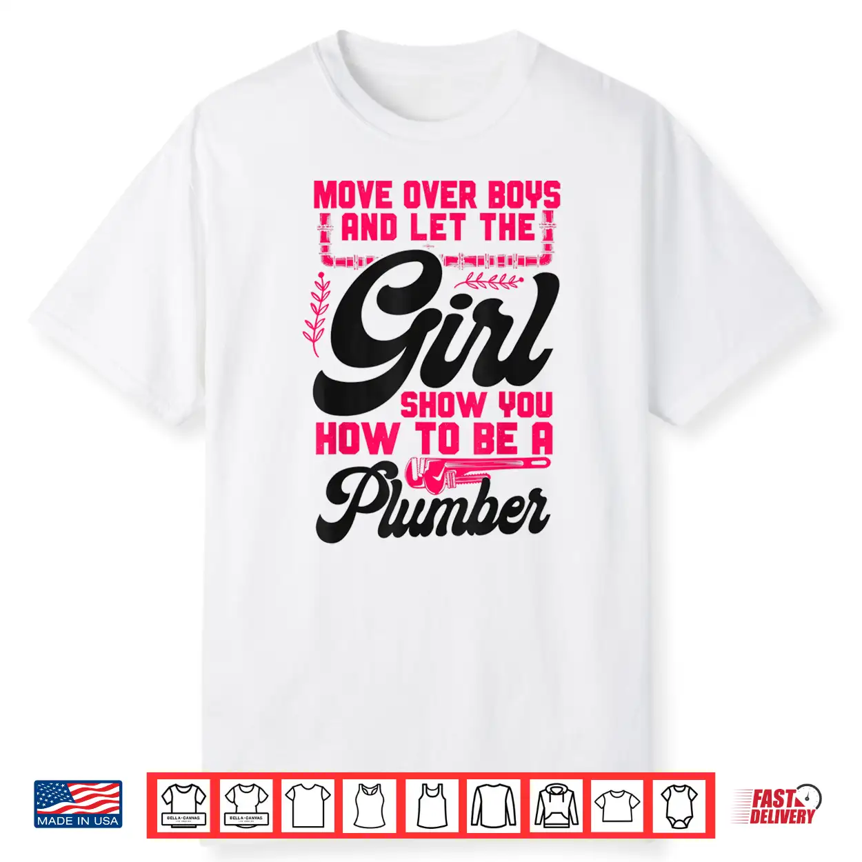 Plumbing Plumber Move Over And Let The Expert Show Shirt Plumbing Plumber Move Over And Let The Expert Show Shirt