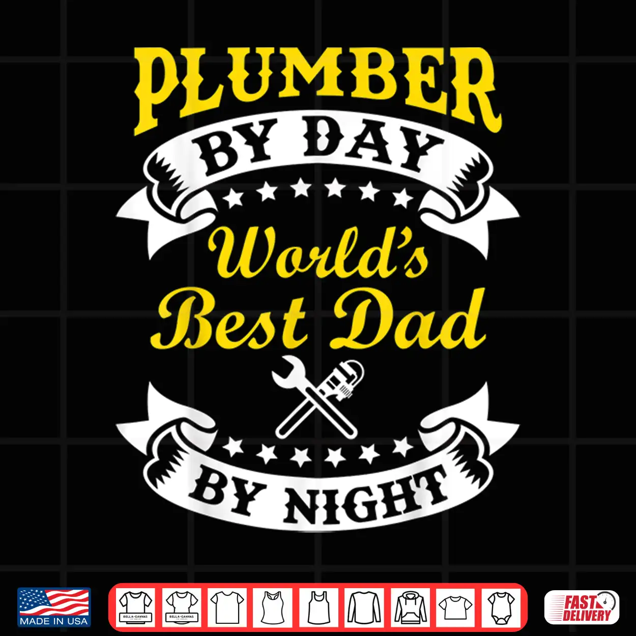 Plumber By Day Worlds Best Parent By Night Gift Shirt Plumber By Day Worlds Best Parent By Night Gift Shirt
