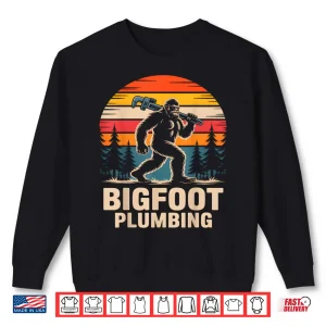 Bigfoot Plumbing Retro Funny Plumber Shirt 2 Sweatshirt Bigfoot Plumbing Retro Funny Plumber Shirt