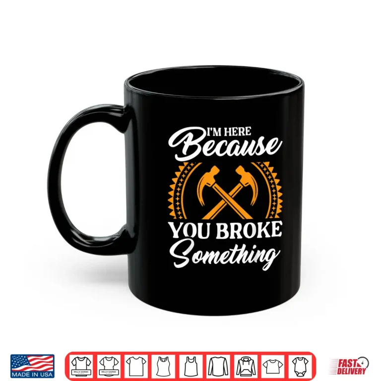 Mug Funny Handyperson Carpenter Mechanic Handyperson Parent Shirt