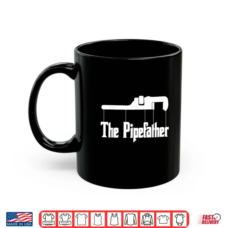 Mug Funny Plumber Pipefather Heating Construction Craftsman Shirt
