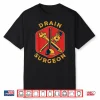 Funny Plumbing Gag Quote Plumber Pipefitter Handyperson Shirt