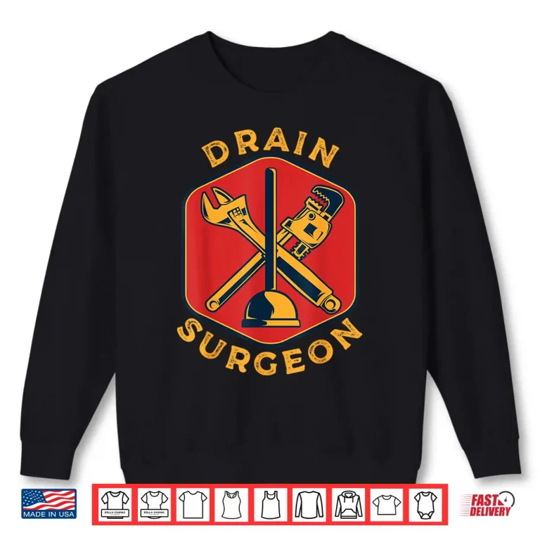 Sweatshirt Funny Plumbing Gag Quote Plumber Pipefitter Handyperson Shirt