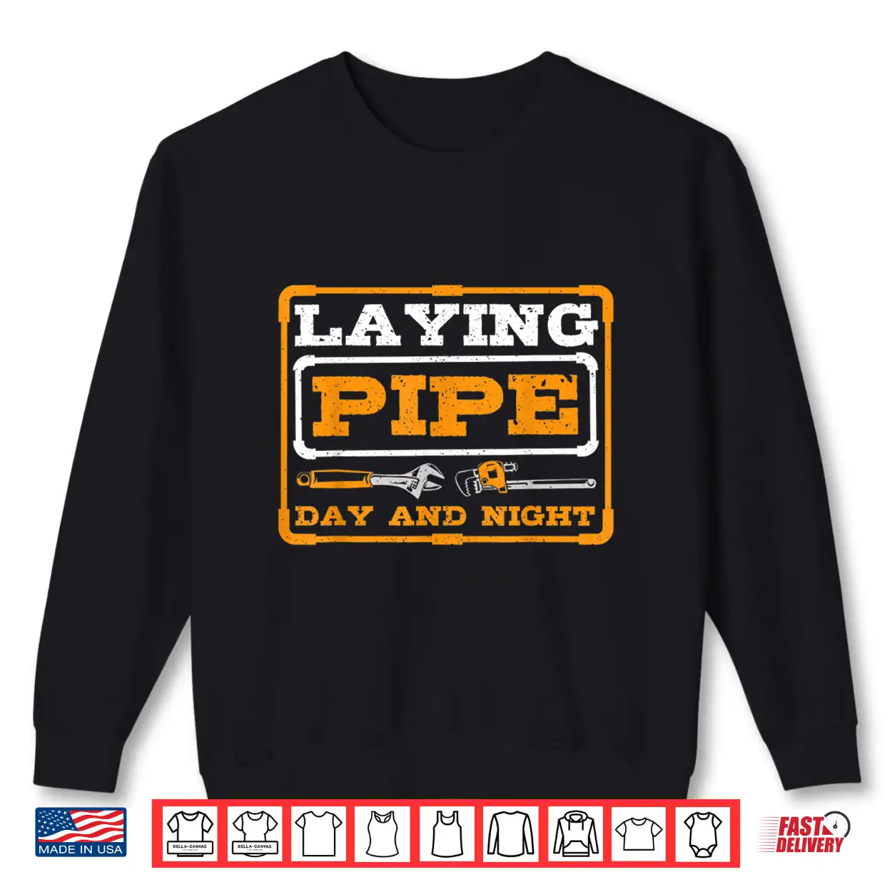Laying Pipe Day And Night Plumber Plumbing Shirt Laying Pipe Day And Night Plumber Plumbing Shirt
