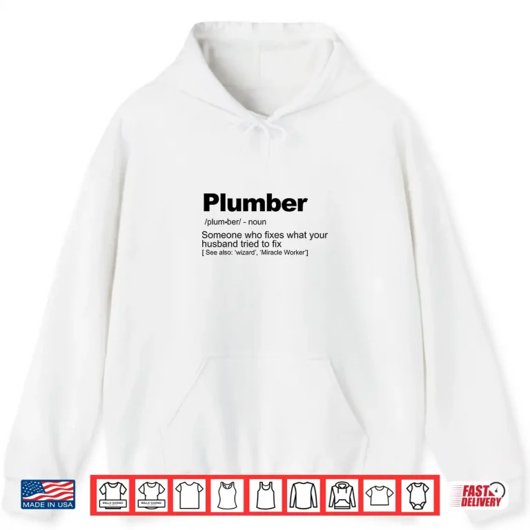 Hoodie Plumber Definition Shirt
