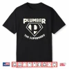 Plumber The Superhero Pipe Wrench Plumbing Shirt