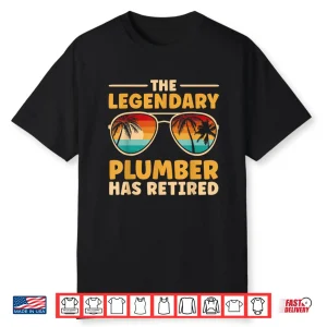 Retired Plumber Retirement Shirt