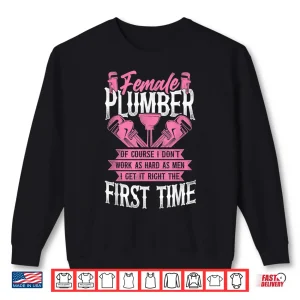 Sweatshirt Plumbing Plumber Of Course I Dont Shirt