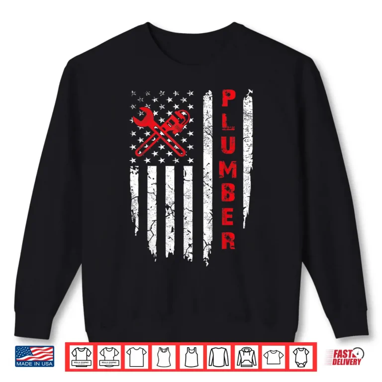 Sweatshirt USA American Flag Plumber Patriotic Gift Shirt