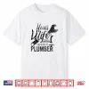 Your Spouses Favorite Plumber Job Plumbing Shirt