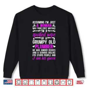 Sweatshirt Im a Spoiled Spouse of a Plumber Plumbers Spouse Shirt