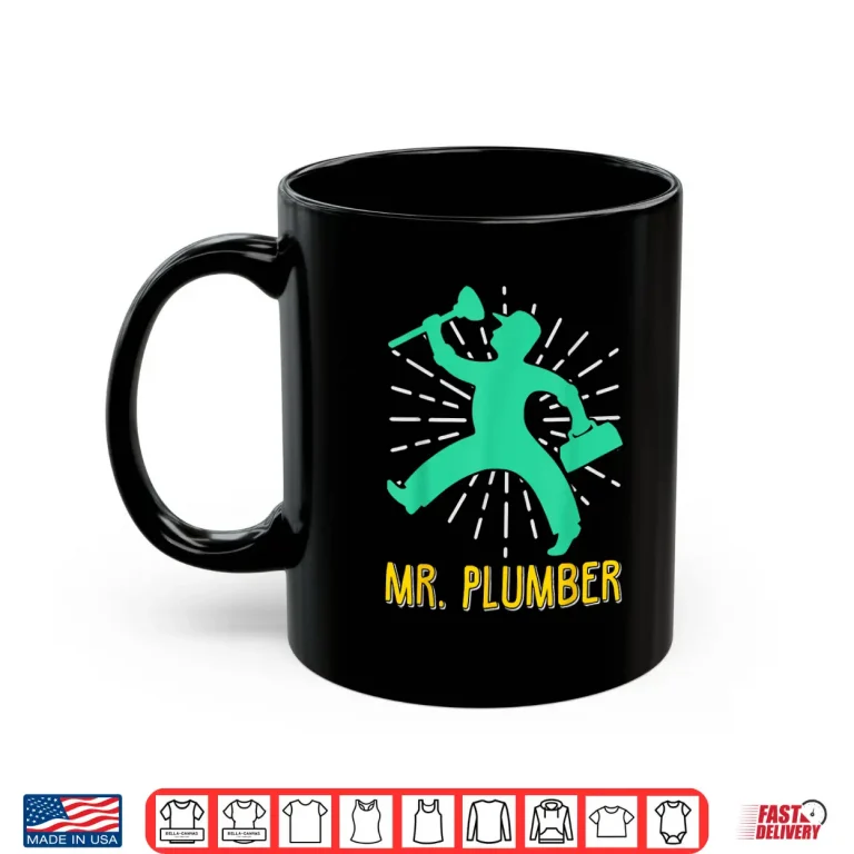 Mug Mr Plumber Plumber Design Shirt