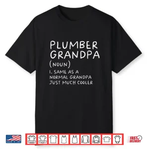 Plumber Grandparent Definition Plumbing Shirt