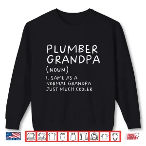 Sweatshirt Plumber Grandparent Definition Plumbing Shirt
