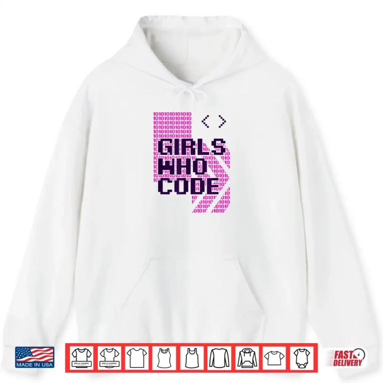 Hoodie Girl Who Code Programmer Coder Shirt