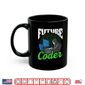 Mug Future Coder Sayings Programmer Code Coding Shirt
