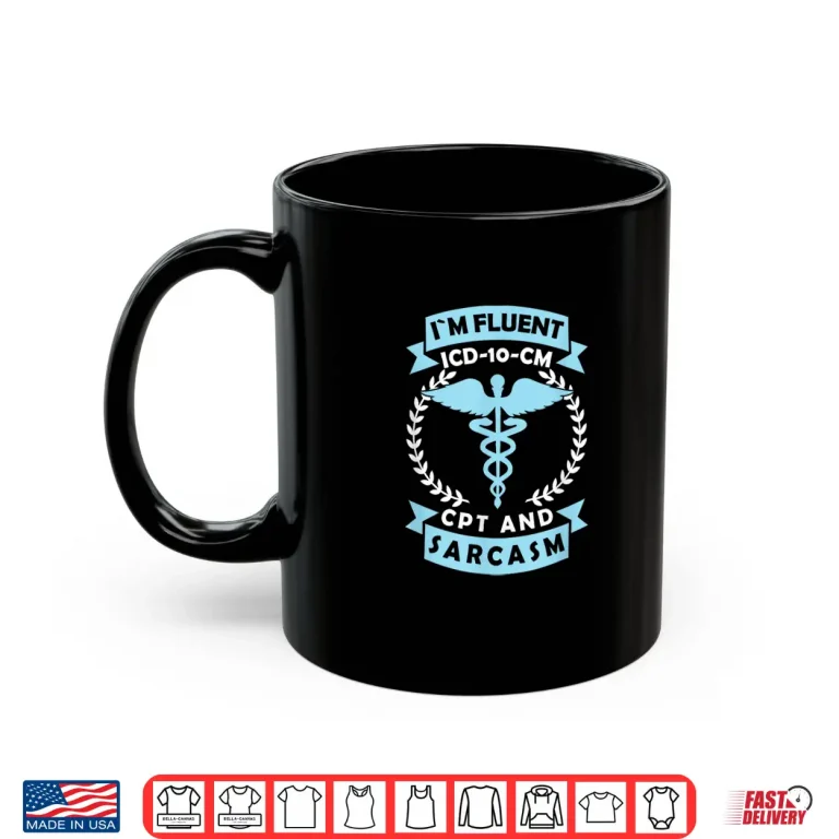 Mug Medical Coding Medical Billing Clinical Coder Shirt