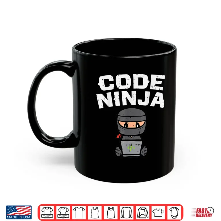 Mug Programmer Code Ninja Coder Software Developer Men Women Kid Shirt