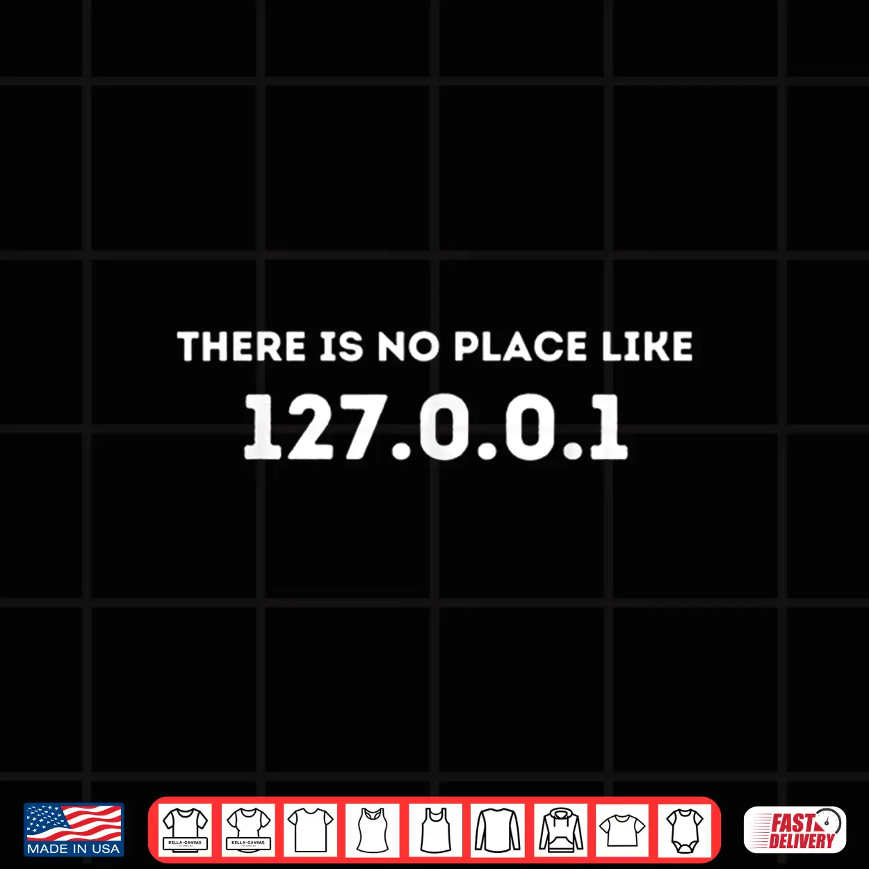 There Is No Place Like 127.0.0.1 Programming Programmer Shirt There Is No Place Like 127.0.0.1 Programming Programmer Shirt
