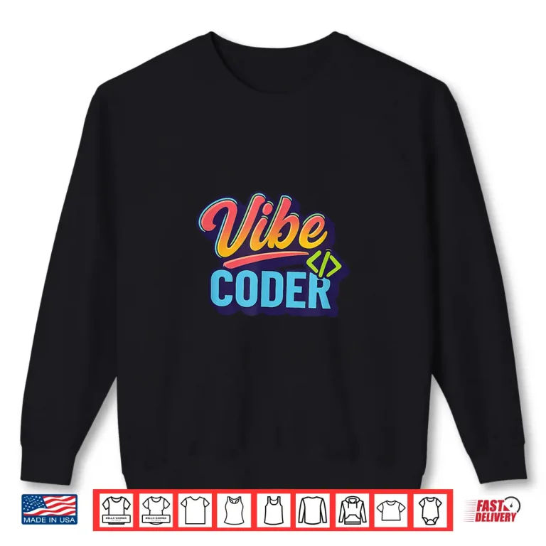 Sweatshirt Vibe Coder Aesthetic Retro Programming Design Shirt